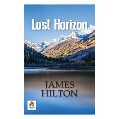 "Lost Horizon" - "" ("Hilton James")