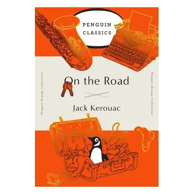 "On the Road: (Penguin Orange Collection)" - "" ("Kerouac Jack")