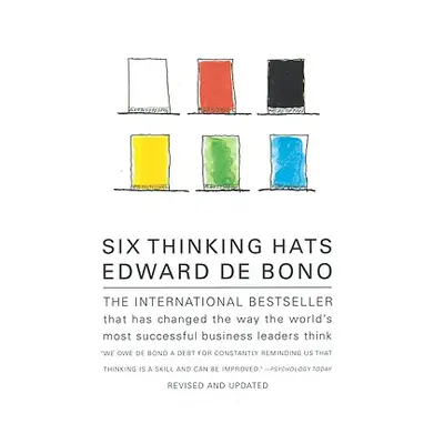 "Six Thinking Hats: An Essential Approach to Business Management" - "" ("de Bono Edward")