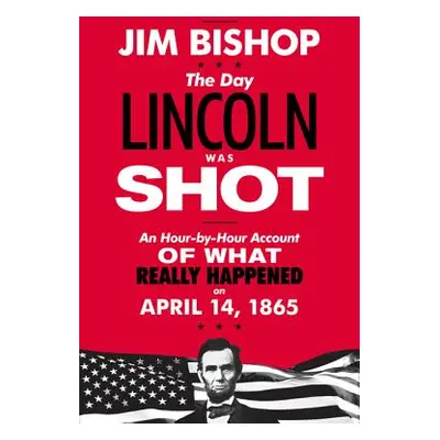 "The Day Lincoln Was Shot" - "" ("Bishop Jim")