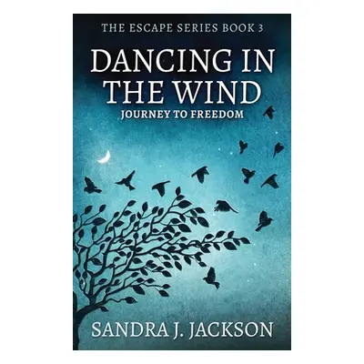 "Dancing In The Wind" - "" ("Jackson Sandra")