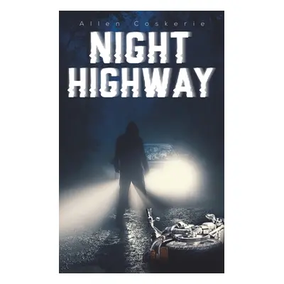 "Night Highway" - "" ("Coskerie Allen")