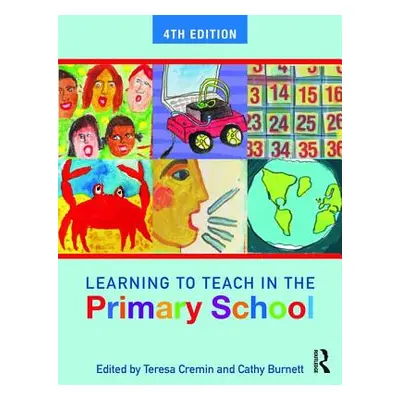 "Learning to Teach in the Primary School" - "" ("Cremin Teresa")