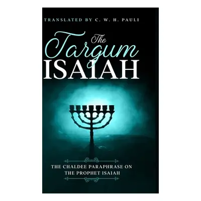 "Targum Isaiah" - "" ("Pauli C. W. H.")