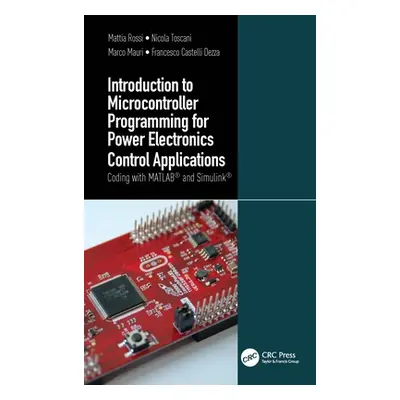 "Introduction to Microcontroller Programming for Power Electronics Control Applications: Coding 