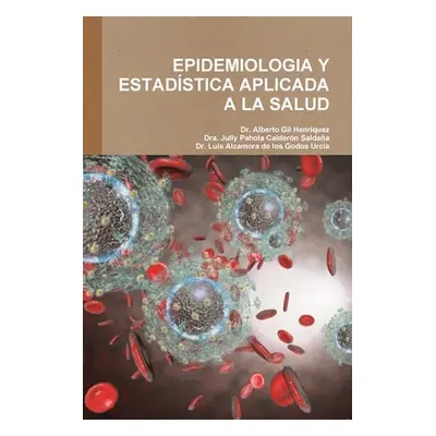 "Epidemiologia Y Estadstica Aplicada a la Salud" - "" ("Caldern Saldaa Jully Pahola")