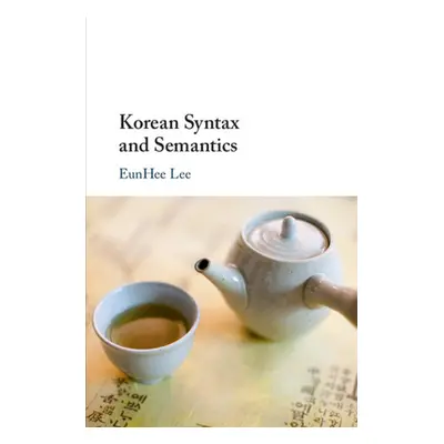 "Korean Syntax and Semantics" - "" ("Lee Eunhee")