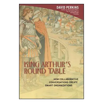 "King Arthur s Round Table" - "" ("Perkins David")