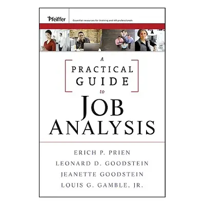 "A Practical Guide to Job Analysis" - "" ("Goodstein Leonard D.")