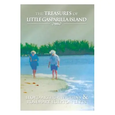 "The Treasures of Little Gasparilla Island" - "" ("Wiggins Lloyd Arthur")