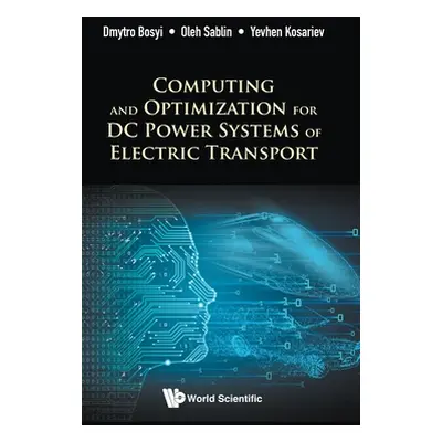 "Computing and Optimization for DC Power Systems of Electric Transport" - "" ("Bosyi Dmytro")