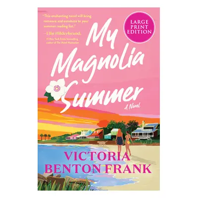 "My Magnolia Summer" - "" ("Frank Victoria Benton")