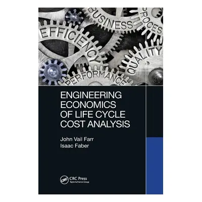 "Engineering Economics of Life Cycle Cost Analysis" - "" ("Farr John Vail")