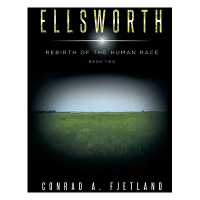 "Ellsworth" - "" ("Fjetland Conrad a.")