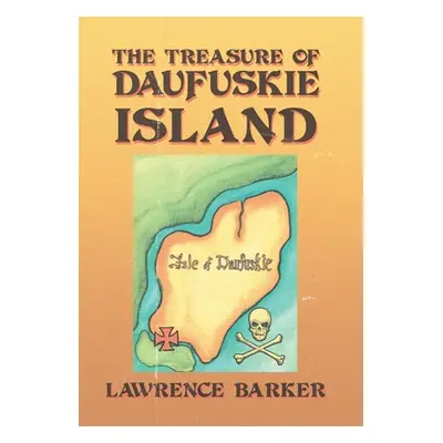 "The Treasure of Daufuskie Island" - "" ("Barker Lawrence")