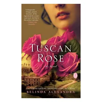 "Tuscan Rose" - "" ("Alexandra Belinda")