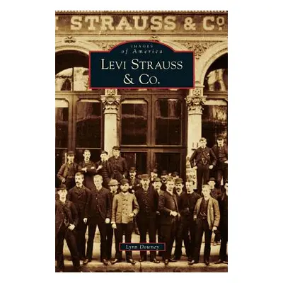 "Levi Strauss & Co." - "" ("Downey Lynn")