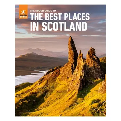 "The Rough Guide to the Best Places in Scotland" - "" ("Guides Rough")