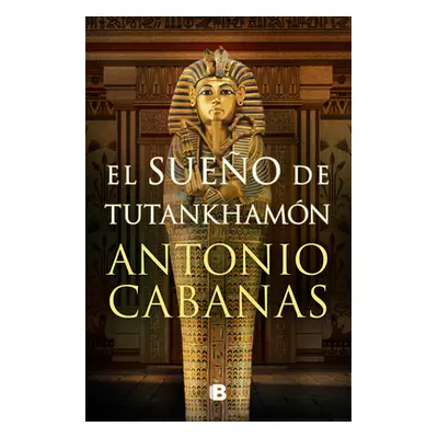 "El Sueo de Tutankhamn / Tutankhamuns Dream" - "" ("Cabanas Antonio")