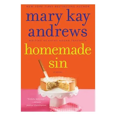 "Homemade Sin: A Callahan Garrity Mystery" - "" ("Andrews Mary Kay")