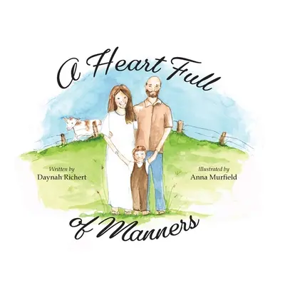 "A Heart Full of Manners" - "" ("Richert Daynah")