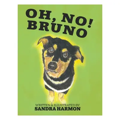 "Oh, No! Bruno" - "" ("Harmon Sandra")