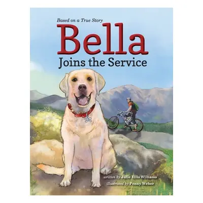 "Bella Joins the Service" - "" ("Williams Julie Ellis")