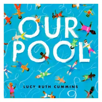 "Our Pool" - "" ("Cummins Lucy Ruth")