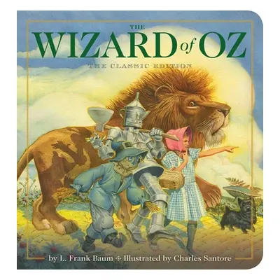 "The Wizard of Oz Oversized Padded Board Book: The Classic Edition" - "" ("Santore Charles")