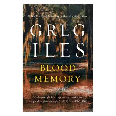 "Blood Memory" - "" ("Iles Greg")