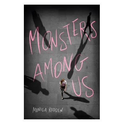 "Monsters Among Us" - "" ("Rodden Monica")