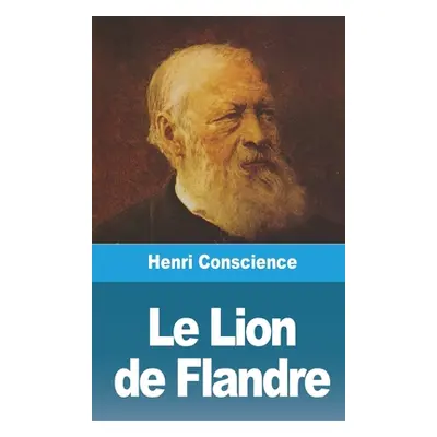 "Le Lion de Flandre" - "" ("Conscience Henri")