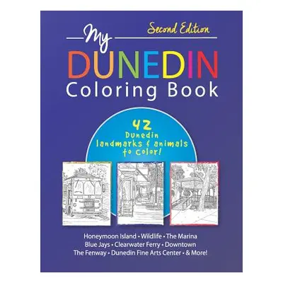 "My Dunedin Coloring Book" - "" ("Diblasi Julianne Black")