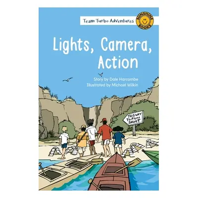 "Lights, Camera, Action" - "" ("Harcombe Dale")