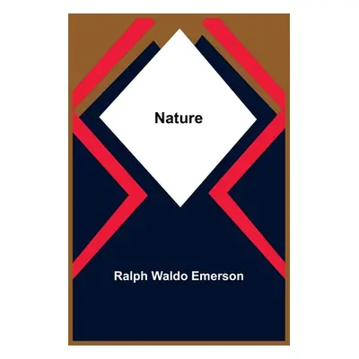 "Nature" - "" ("Waldo Emerson Ralph")