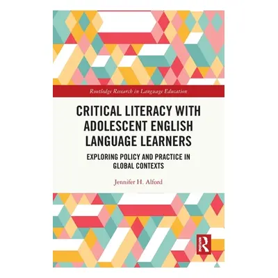 "Critical Literacy with Adolescent English Language Learners: Exploring Policy and Practice in G