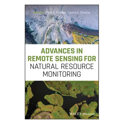 "Advances in Remote Sensing for Natural Resource Monitoring" - "" ("Pandey Prem C.")