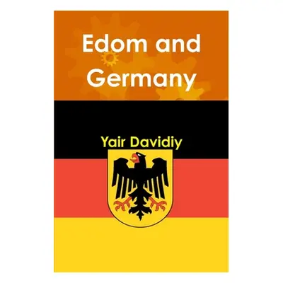 "Edom and Germany" - "" ("Davidiy Yair")