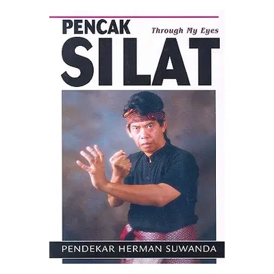 "Pencak Silat" - "" ("Suwanda Herman")