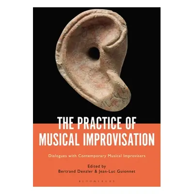 "The Practice of Musical Improvisation: Dialogues with Contemporary Musical Improvisers" - "" ("