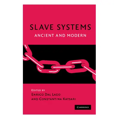 "Slave Systems" - "" ("Dal Lago Enrico")