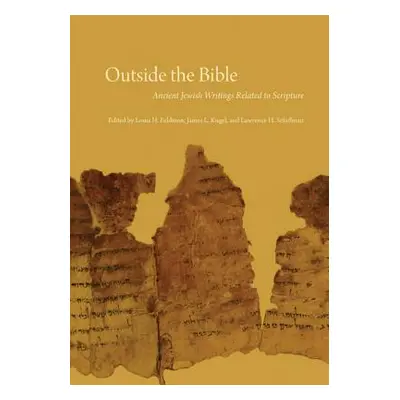 "Outside the Bible, 3-Volume Set: Ancient Jewish Writings Related to Scripture" - "" ("Feldman L