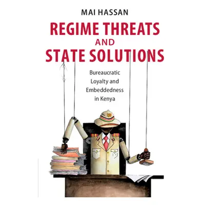 "Regime Threats and State Solutions" - "" ("Hassan Mai")