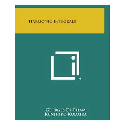 "Harmonic Integrals" - "" ("De Rham Georges")