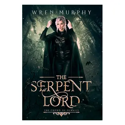 "The Serpent Lord" - "" ("Murphy Wren")