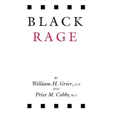 "Black Rage" - "" ("Grier William H.")