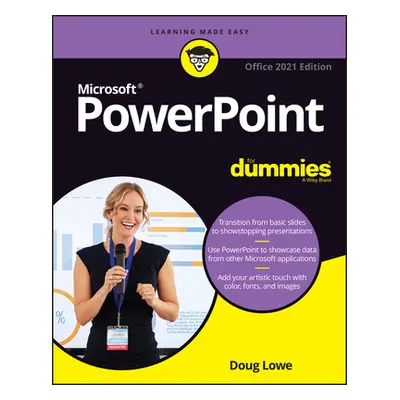 "PowerPoint for Dummies, Office 2021 Edition" - "" ("Lowe Doug")