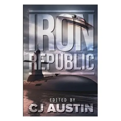 "The Iron Republic" - "" ("Morgan Richard Jameson")