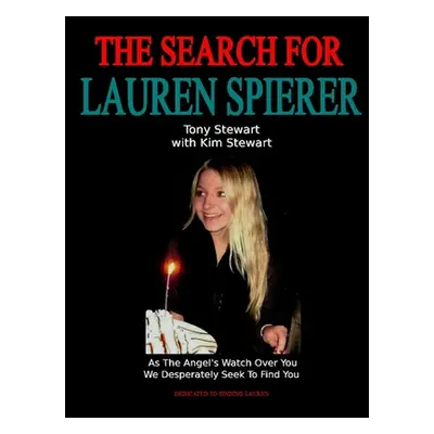 "Search for Lauren Spierer" - "" ("Stewart Tony-Kim")