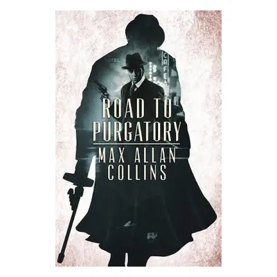 "Road to Purgatory" - "" ("Collins Max Allan")